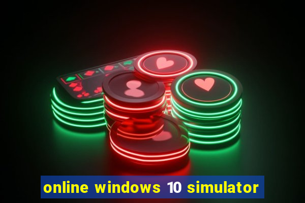 online windows 10 simulator